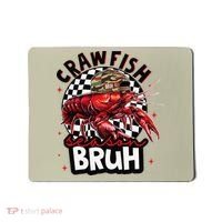 Crawfish Season Bruh Funny Crawfish Hat Crawfish Preppy Gift Mousepad thumb 0