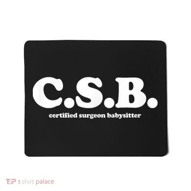 Certified Surgeon Babysitter Csb Mousepad