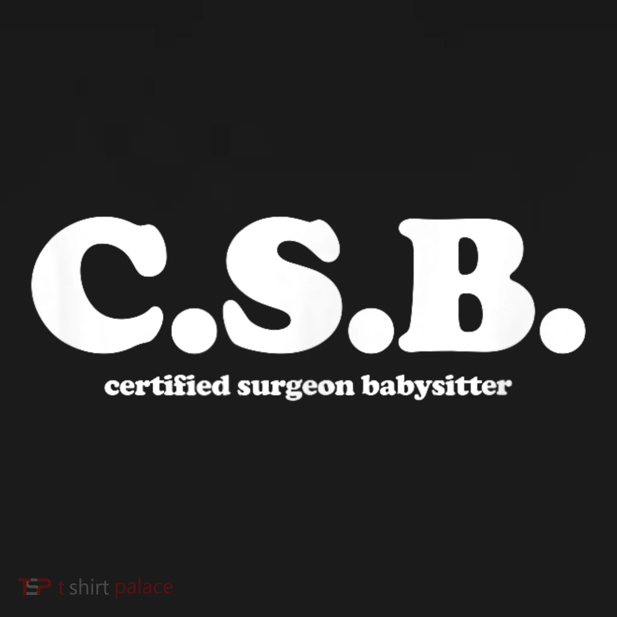 Certified Surgeon Babysitter Csb Ornament