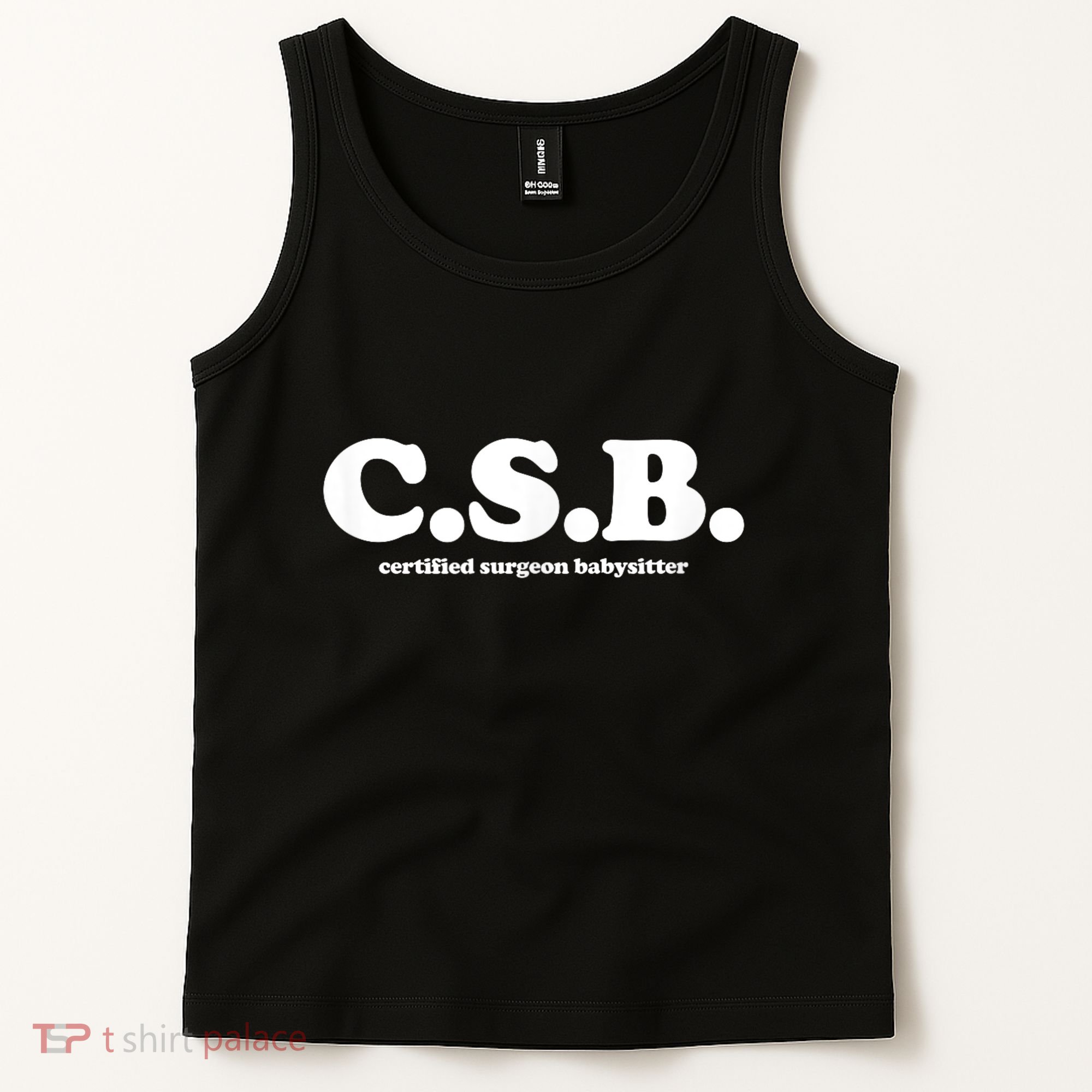 Certified Surgeon Babysitter Csb Tank Top