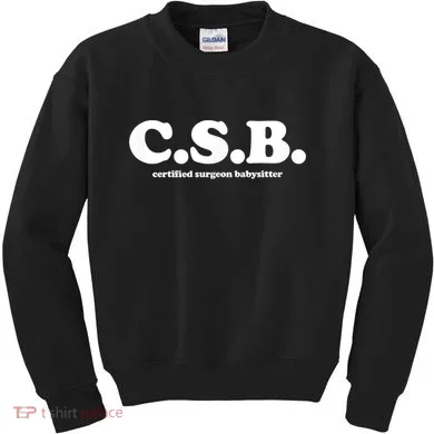 Certified Surgeon Babysitter Csb Kids Sweatshirt