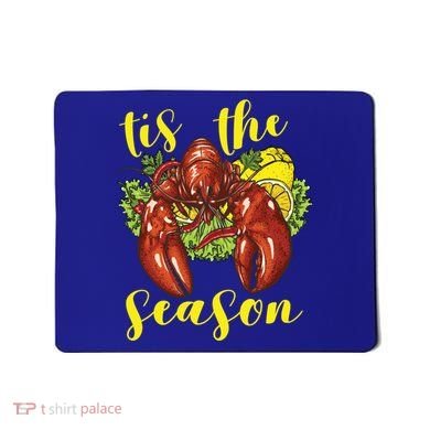 Crawfish Season Boil Crayfish Cooking Lobster Funny Gift Mousepad