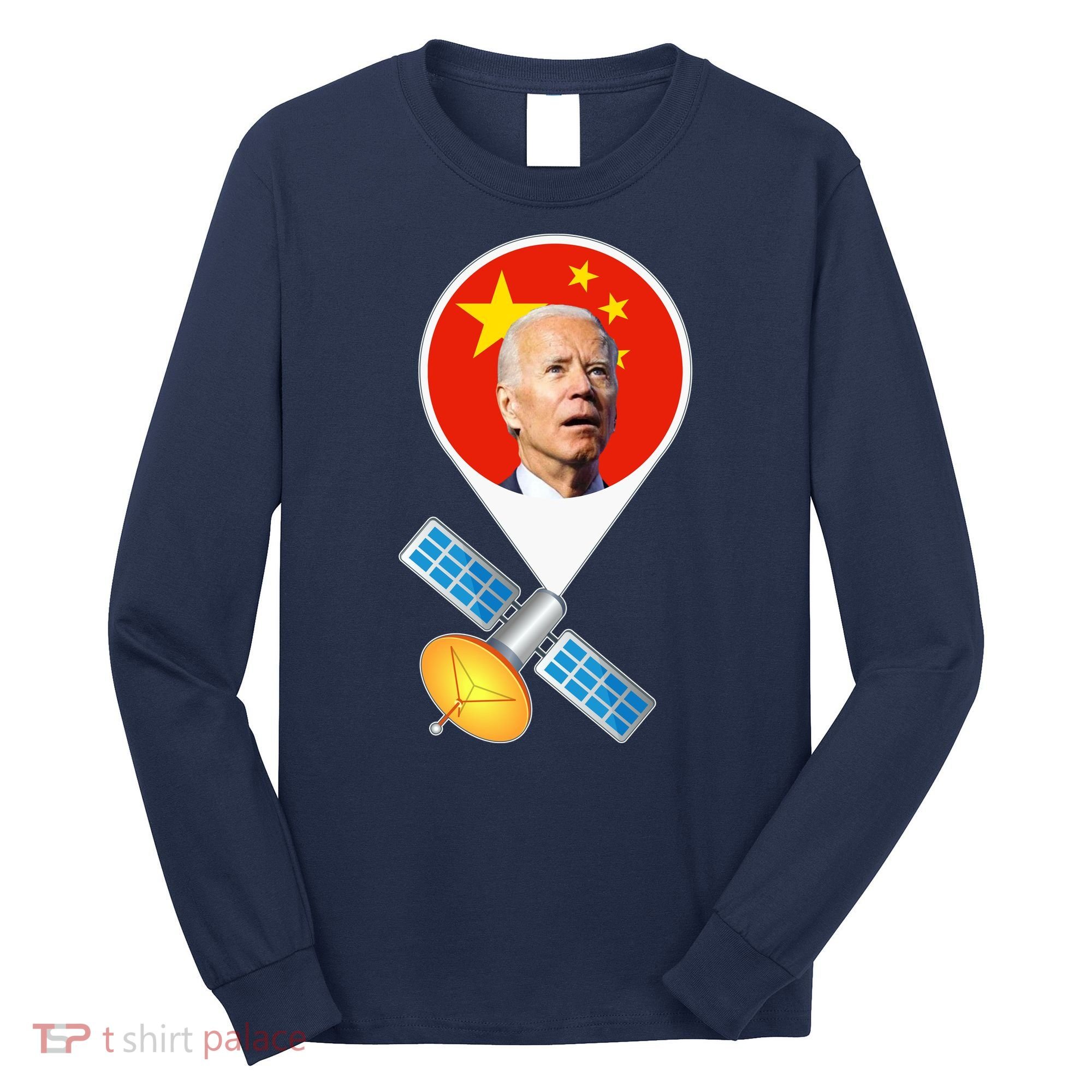 Chinese Satellite Balloon Joe Biden Long Sleeve Shirt