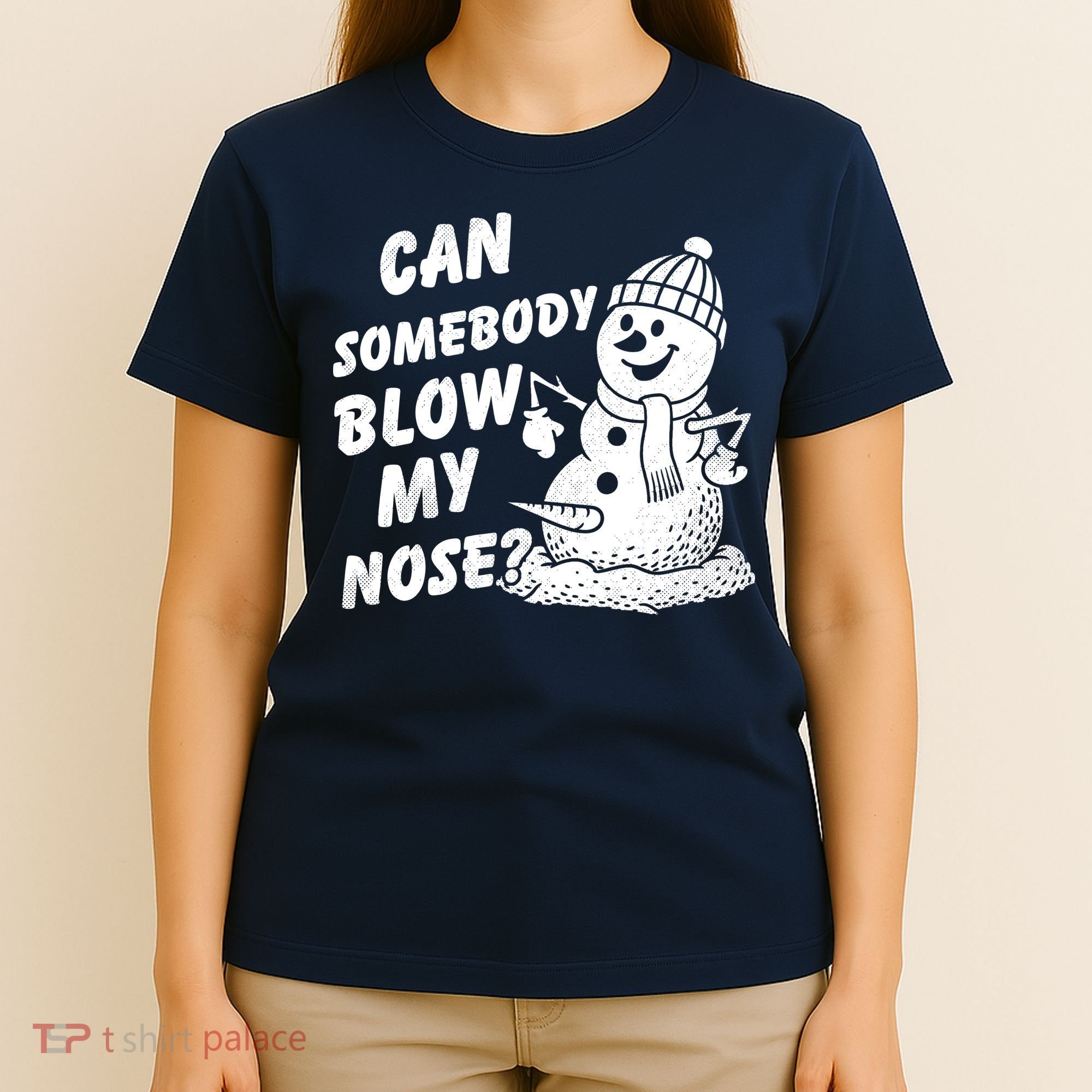 Can Somebody Blow My Nose Snowman T-Shirt