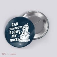 Can Somebody Blow My Nose Snowman Button thumb 0