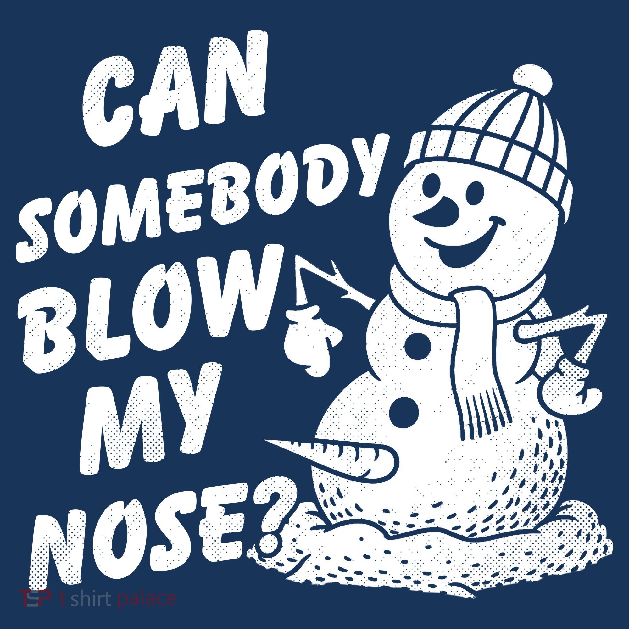 Can Somebody Blow My Nose Snowman Coaster