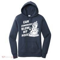 Can Somebody Blow My Nose Snowman Women's Hoodie thumb 0