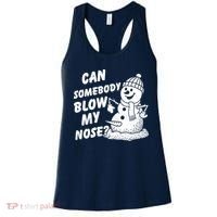 Can Somebody Blow My Nose Snowman Women's Tank Top thumb 0