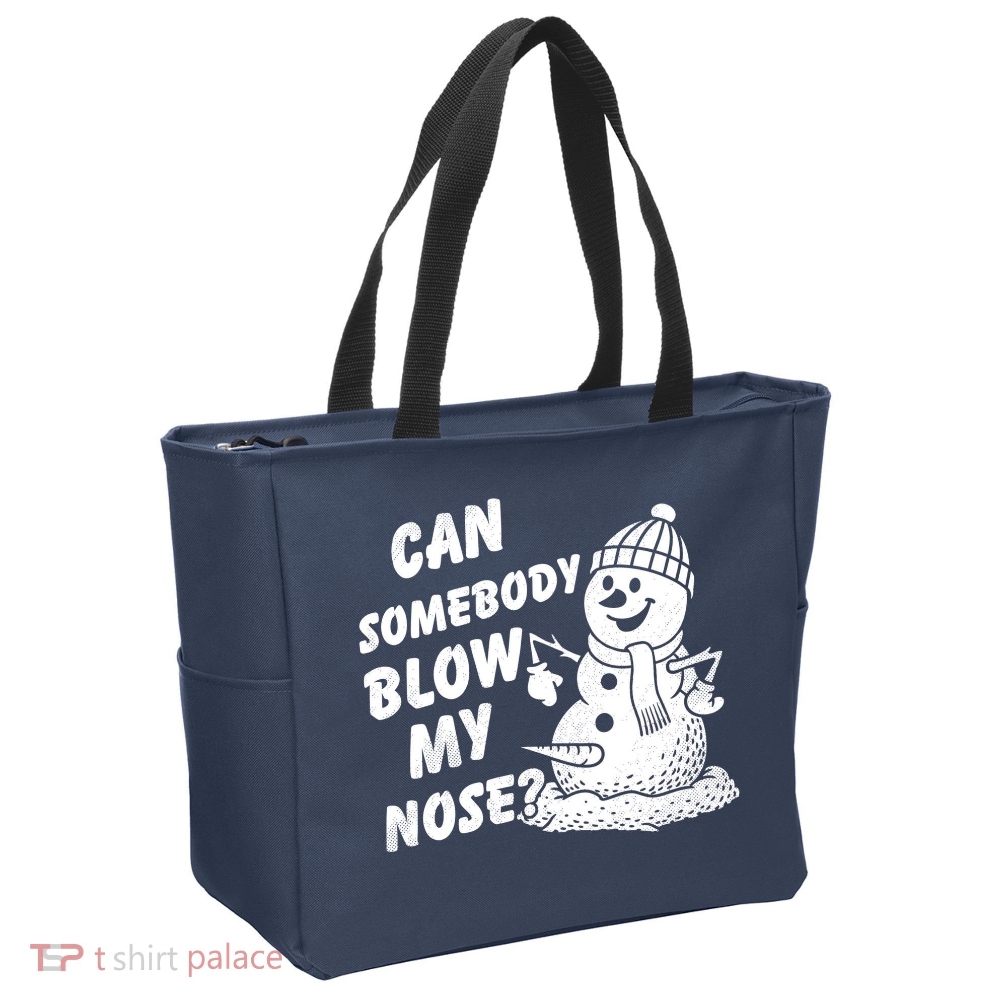 Can Somebody Blow My Nose Snowman Tote Bag