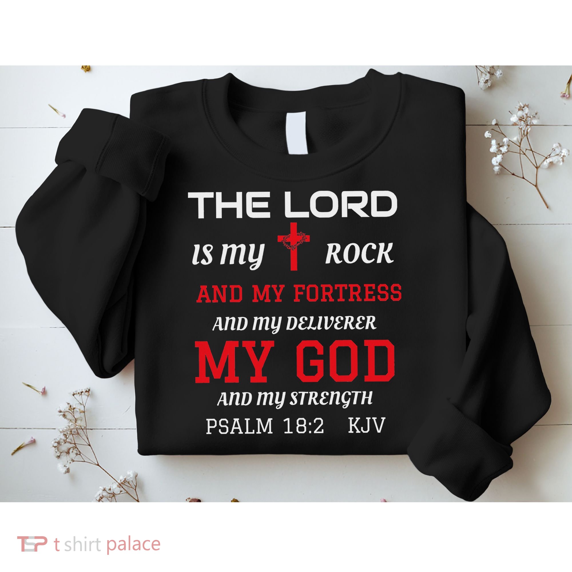 Christian S Bible Scripture Verse Psalm 182 Sweatshirt