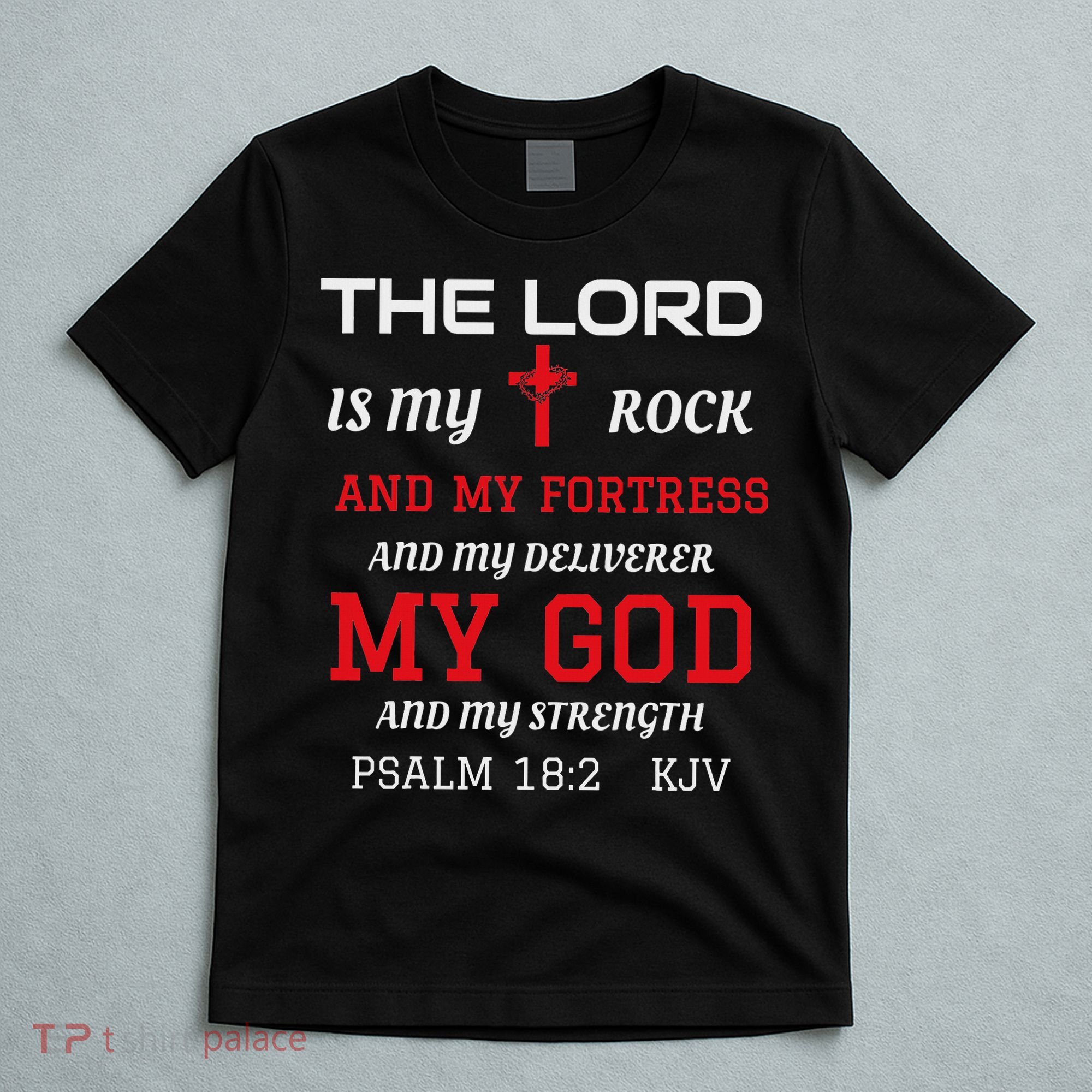 Christian S Bible Scripture Verse Psalm 182 T-Shirt