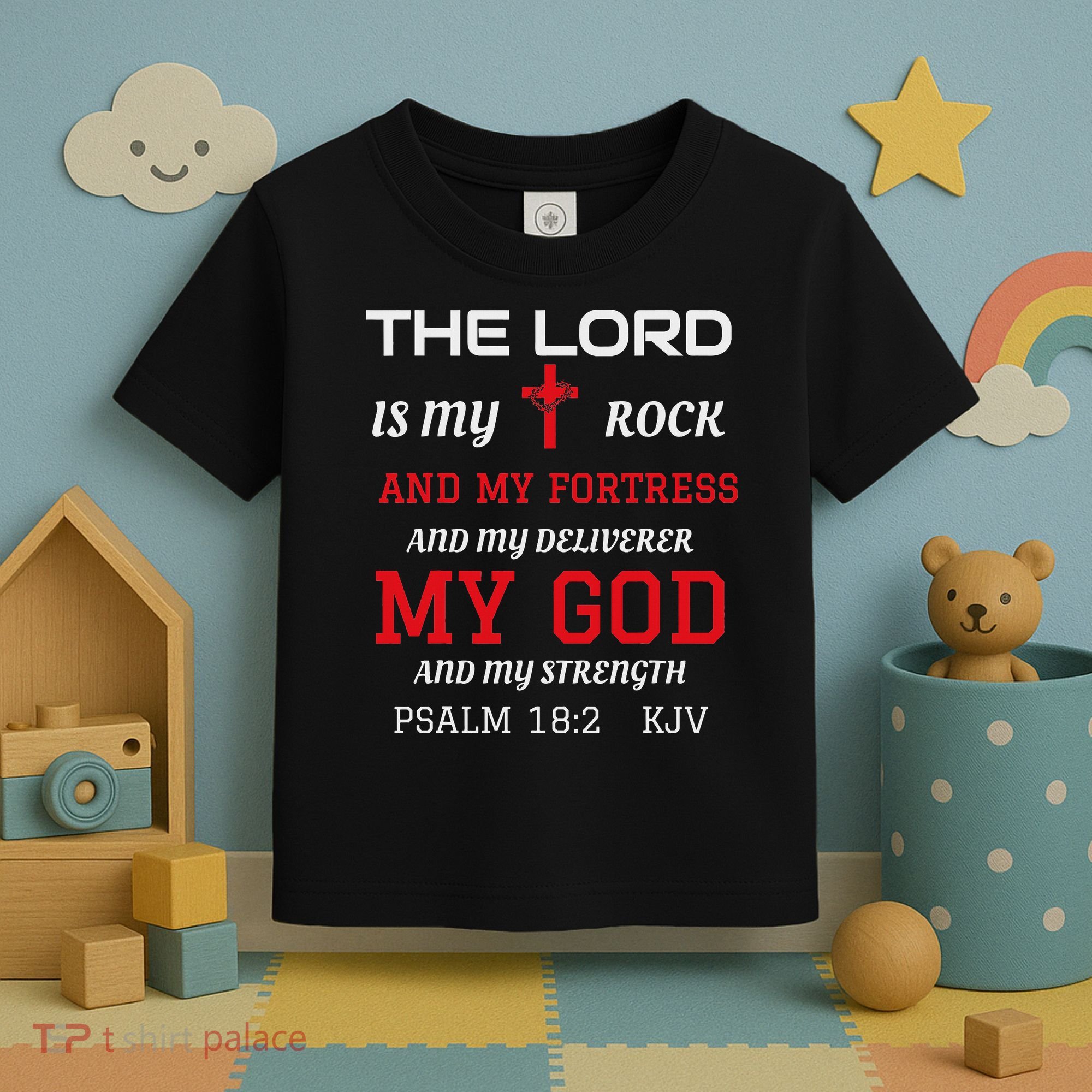Christian S Bible Scripture Verse Psalm 182 Toddler T-Shirt