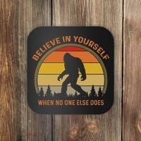 Cool Sasquatch Big Foot  Believe In Yourself Coaster thumb 0
