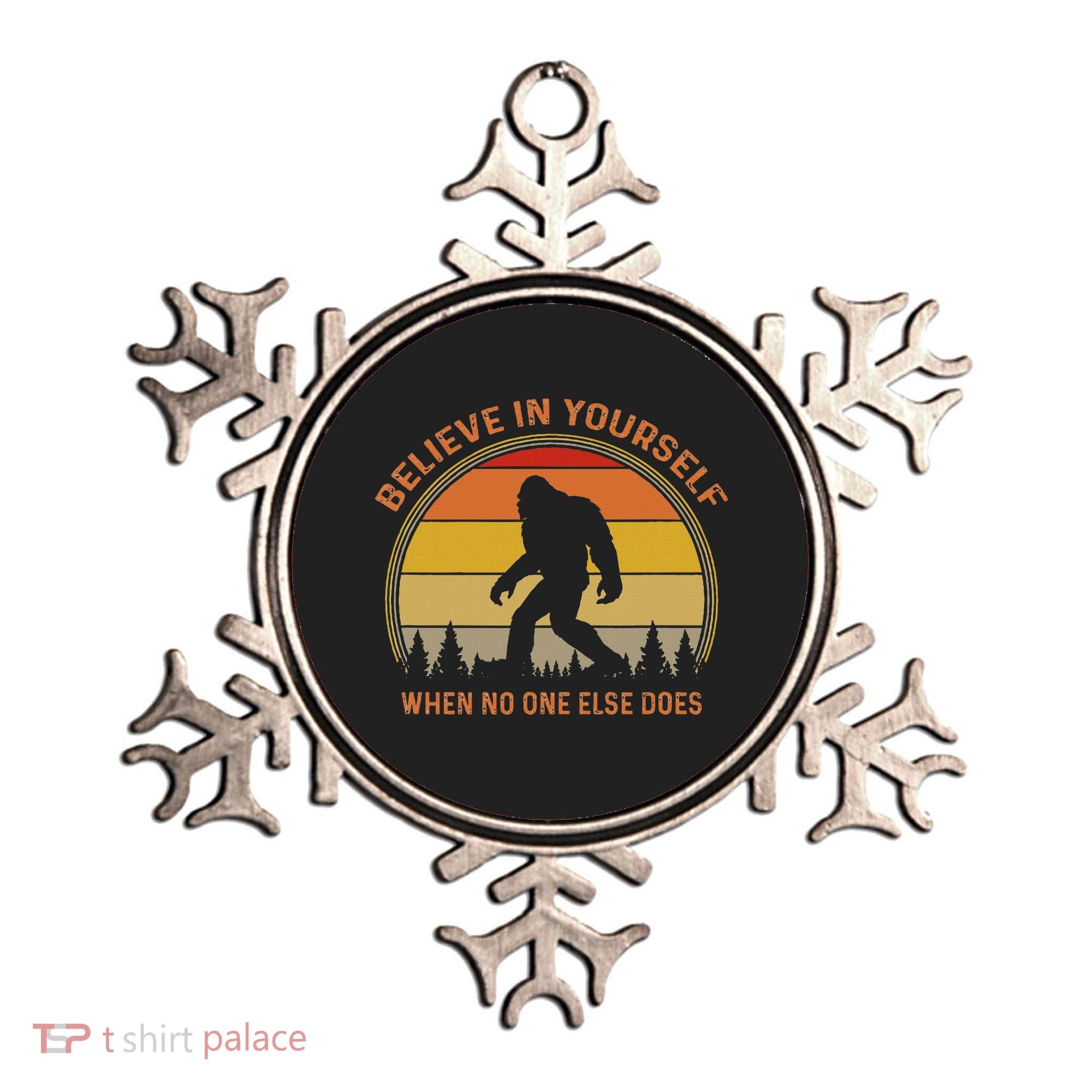 Cool Sasquatch Big Foot  Believe In Yourself Ornament