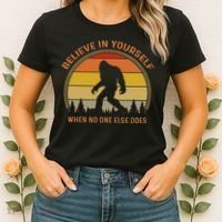 Cool Sasquatch Big Foot  Believe In Yourself Women's T-Shirt thumb 2