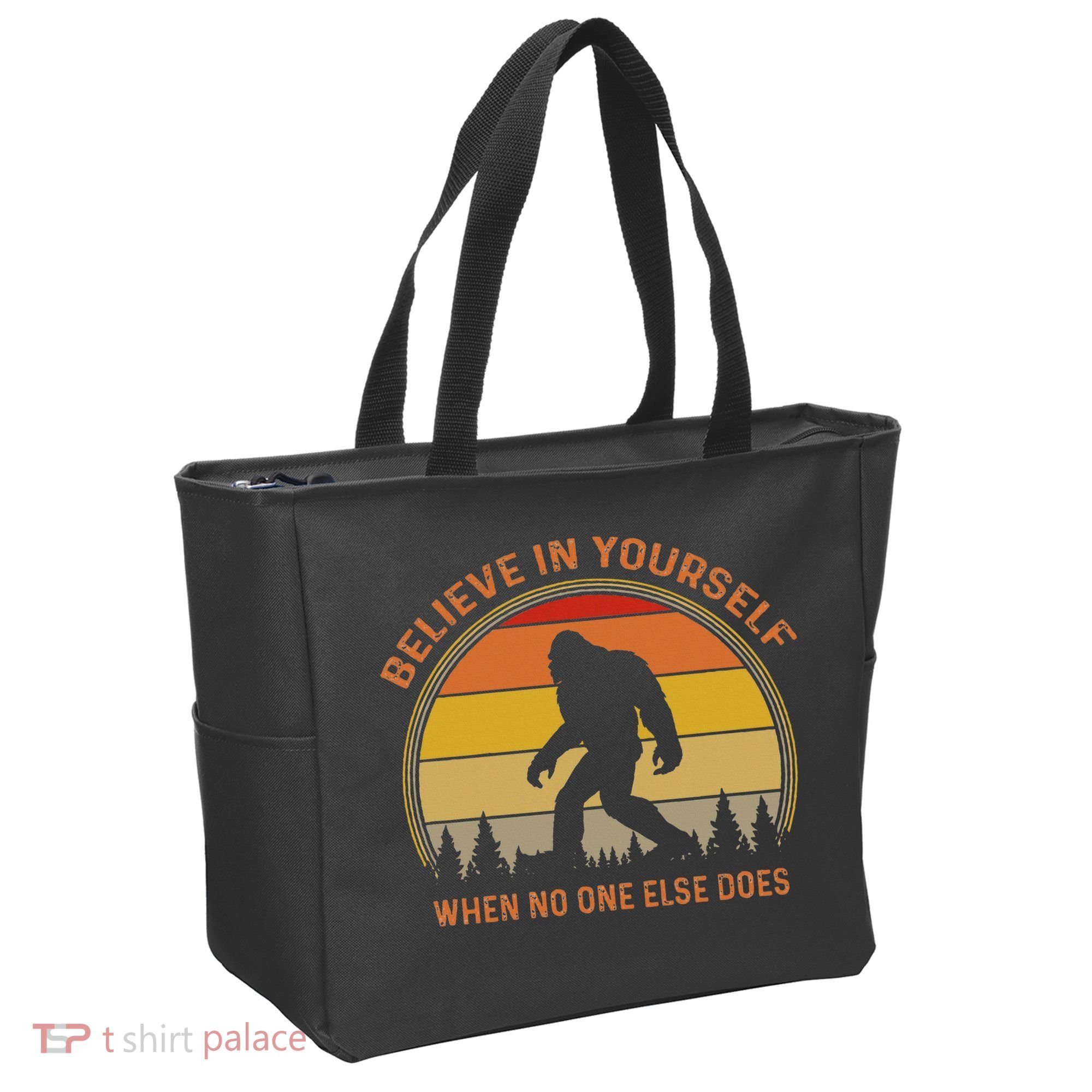 Cool Sasquatch Big Foot  Believe In Yourself Tote Bag
