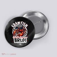 Crawfish Season Bruh Crawfish Hat Boy Funny Seafood Festival Button thumb 0