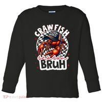 Crawfish Season Bruh Crawfish Hat Boy Funny Seafood Festival Toddler Long Sleeve Shirt thumb 0