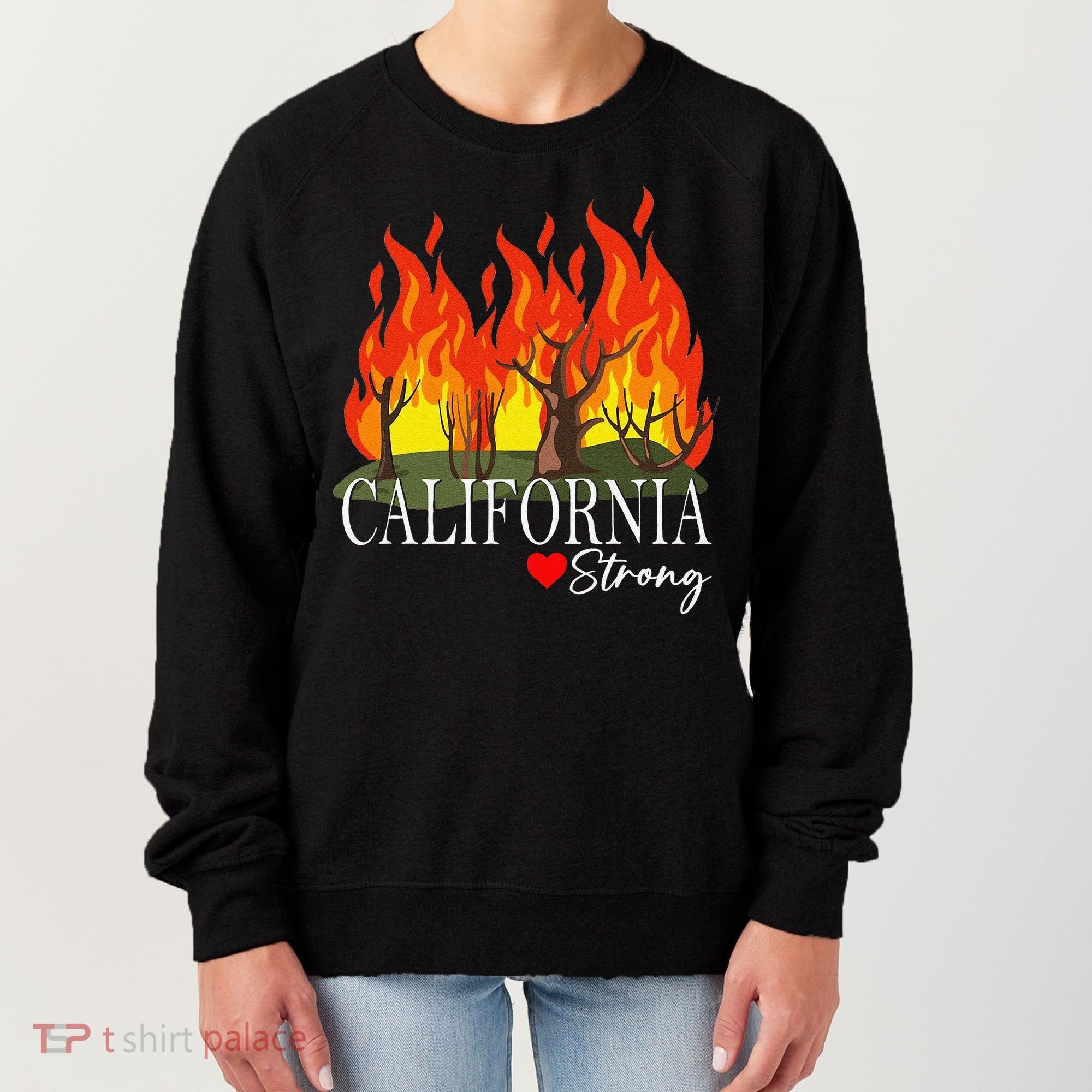 California Strong California Fire Gift Women's Sweatshirt