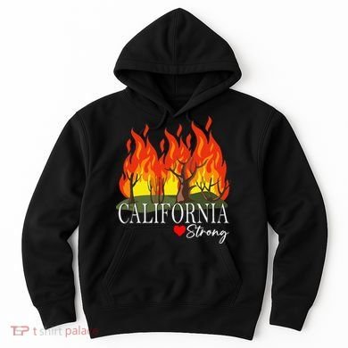 California Strong California Fire Gift Hoodie