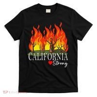 California Strong California Fire Gift T-Shirt thumb 0