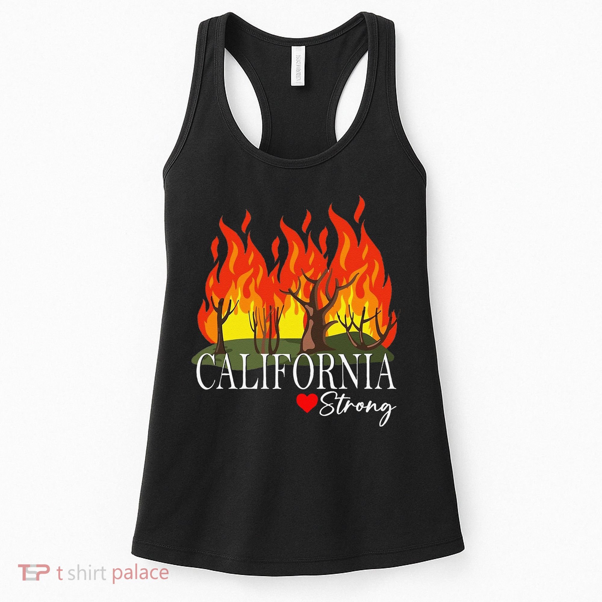 California Strong California Fire Gift Women's Tank Top