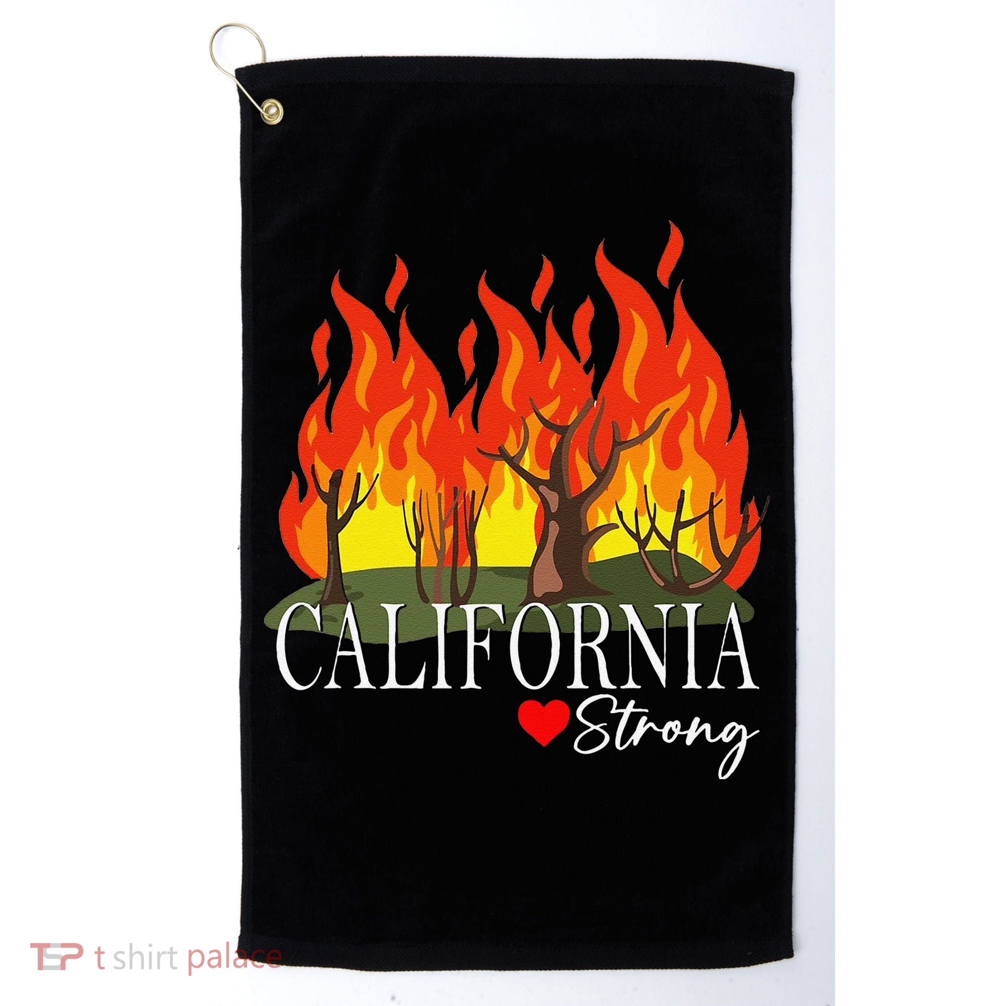 California Strong California Fire Gift Golf Towel