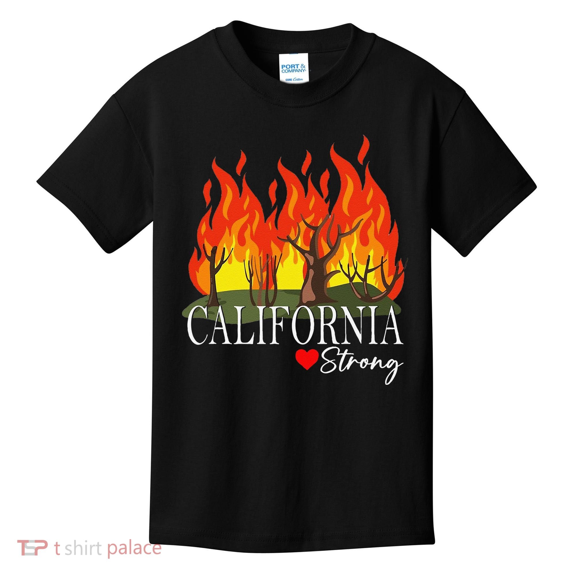 California Strong California Fire Gift Kids T-Shirt