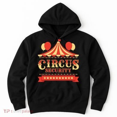Circus Security Circus Birthday Party Circus Costume Hoodie
