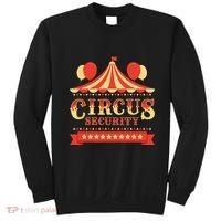 Circus Security Circus Birthday Party Circus Costume Sweatshirt thumb 0