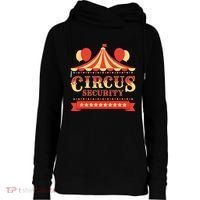 Circus Security Circus Birthday Party Circus Costume Womens Funnel Neck Pullover Hood thumb 0