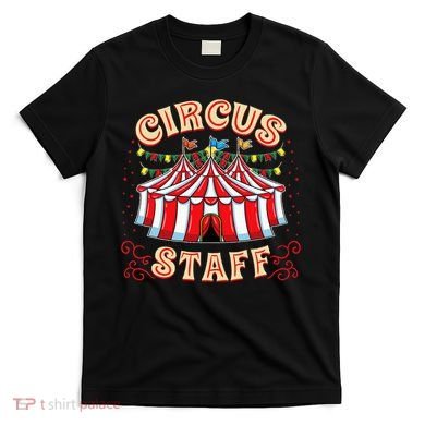 Circus Staff Circus Themed Party T-Shirt