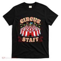 Circus Staff Circus Themed Party T-Shirt thumb 0
