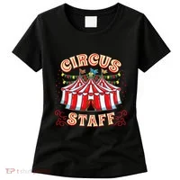 Circus Staff Circus Themed Party Women's T-Shirt thumb 0