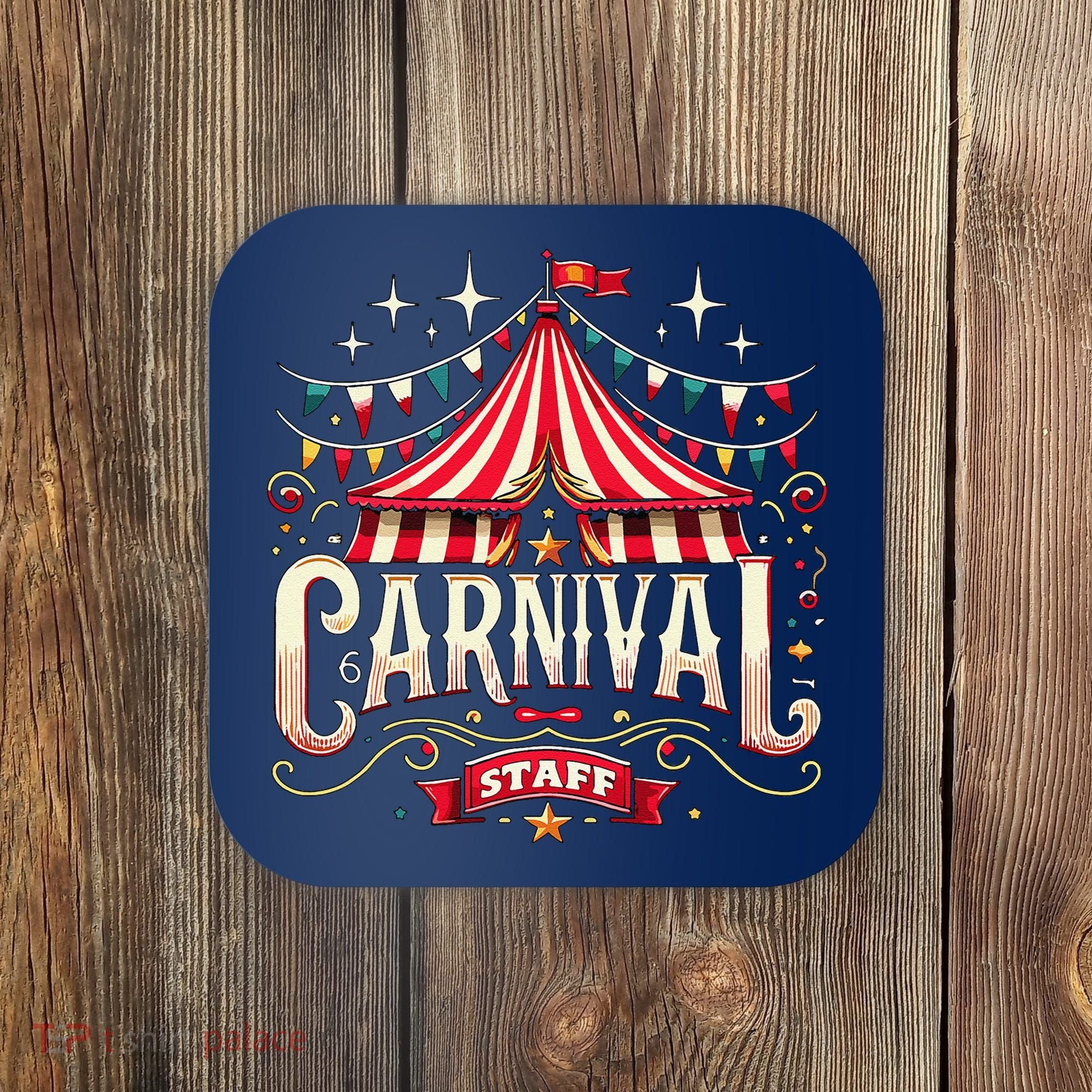 Carnival Staff Circus Matching Coaster