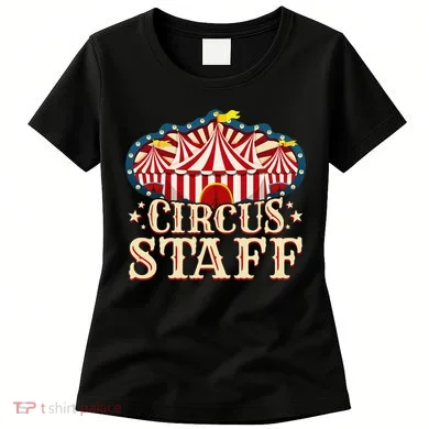 Circus Staff Circus Party Women's T-Shirt