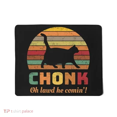 Chonk Scale Cat Chonk Cat Mousepad