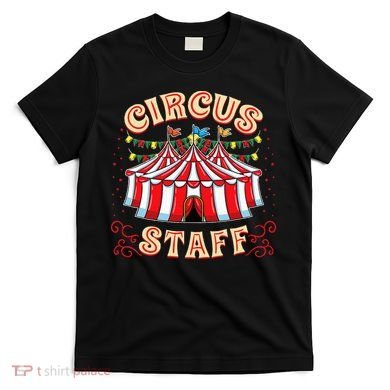Circus Staff Circus Themed Party T-Shirt