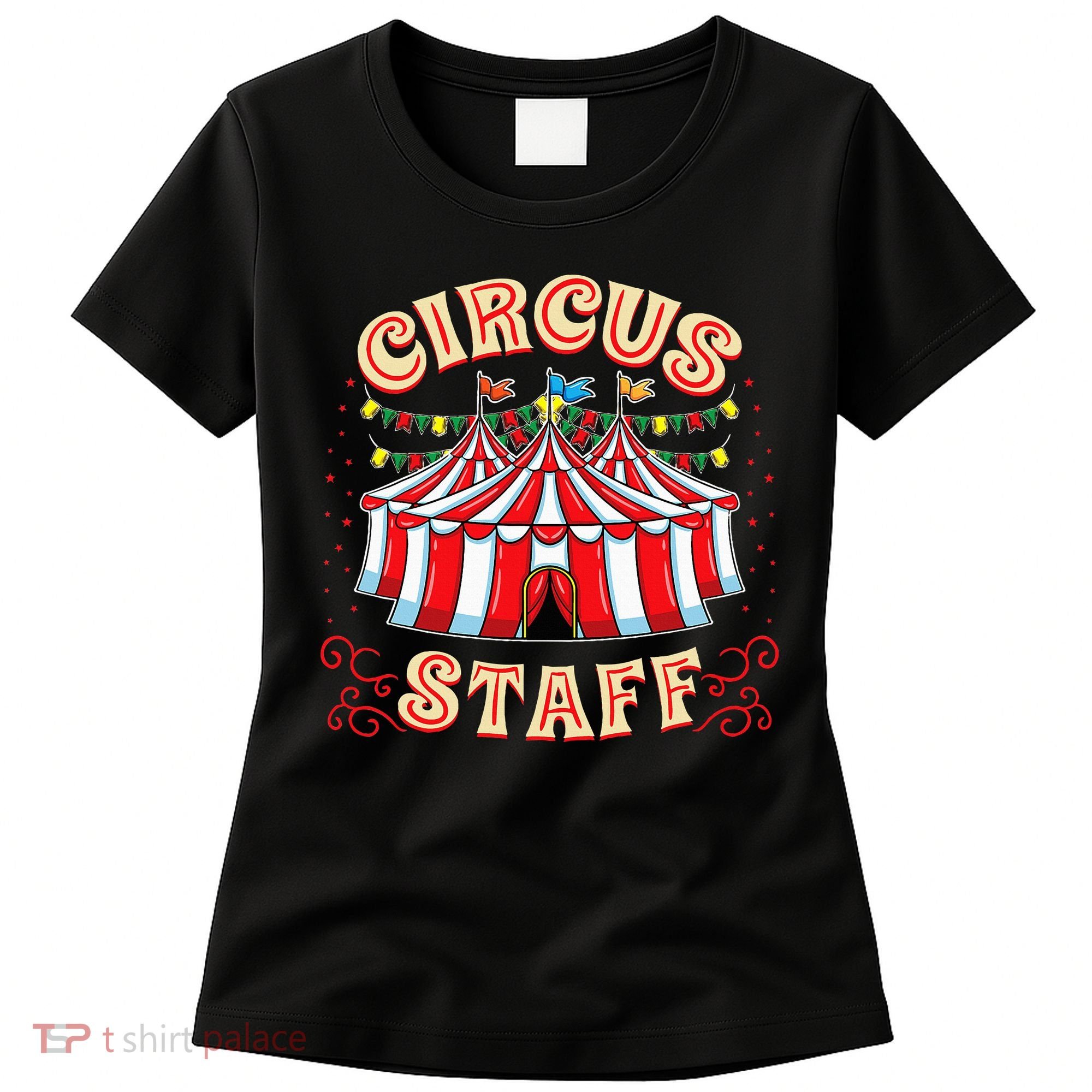 Circus Staff Circus Themed Party Women's T-Shirt