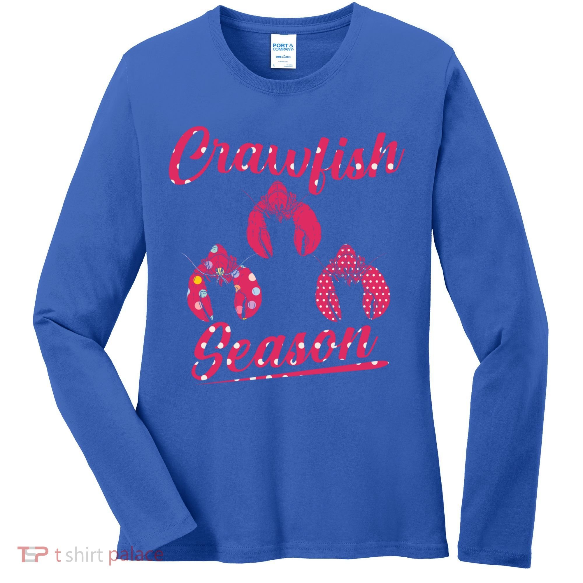 Crawfish Season Crayfish Cook Boil Lobster Gift Women's Long Sleeve Shirt