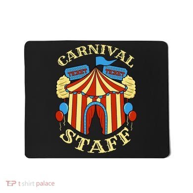 Carnival Staff Circus Event Security Ringmaster Lover Gift Mousepad