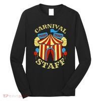 Carnival Staff Circus Event Security Ringmaster Lover Quote Long Sleeve Shirt thumb 0