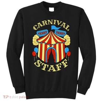 Carnival Staff Circus Event Security Ringmaster Lover Quote Sweatshirt