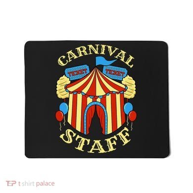 Carnival Staff Circus Event Security Ringmaster Lover Quote Mousepad