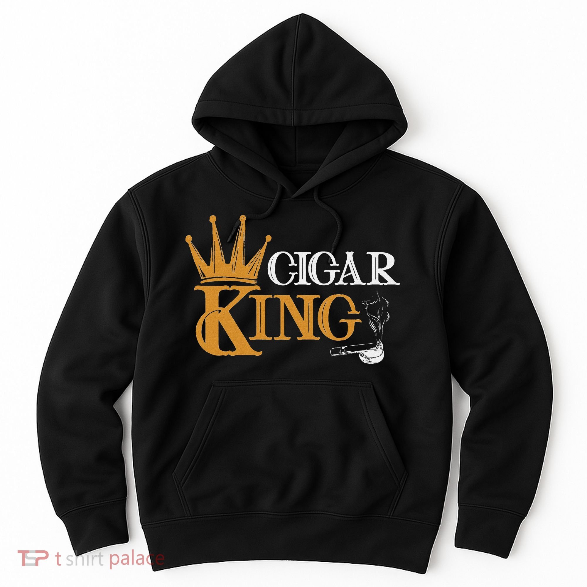 Cigar Smoking Connoisseur Tobacco Cigar King Hoodie
