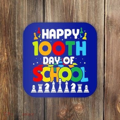 Chess Stuff Chess Club Chess Merch 100th Day Of School Chess Gift Coaster