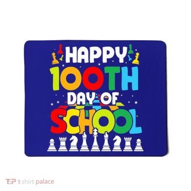 Chess Stuff Chess Club Chess Merch 100th Day Of School Chess Gift Mousepad