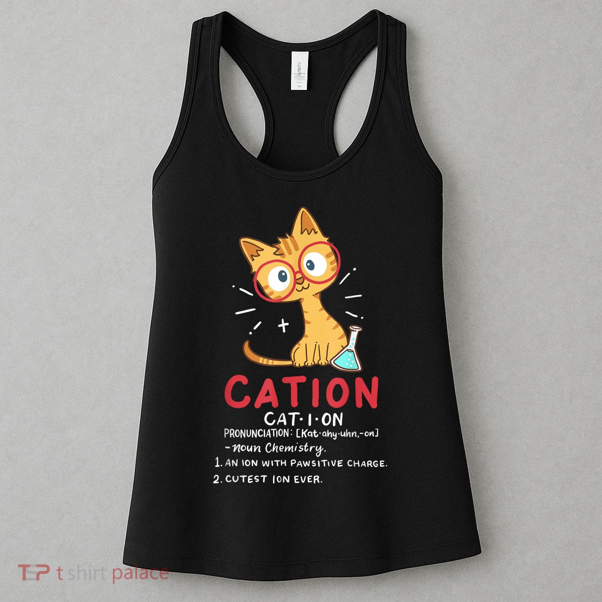 Cation Science Cat Funny Chemistry Chemist Science Teacher Women's Tank Top