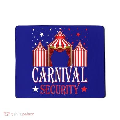 Carnival Security Circus Theme Amusement Park Carnival Party Mousepad