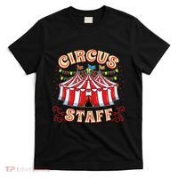Circus Staff Circus Themed Party T-Shirt thumb 0